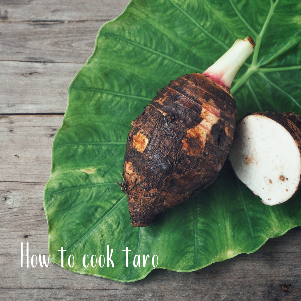 How Do You Prepare Taro Root